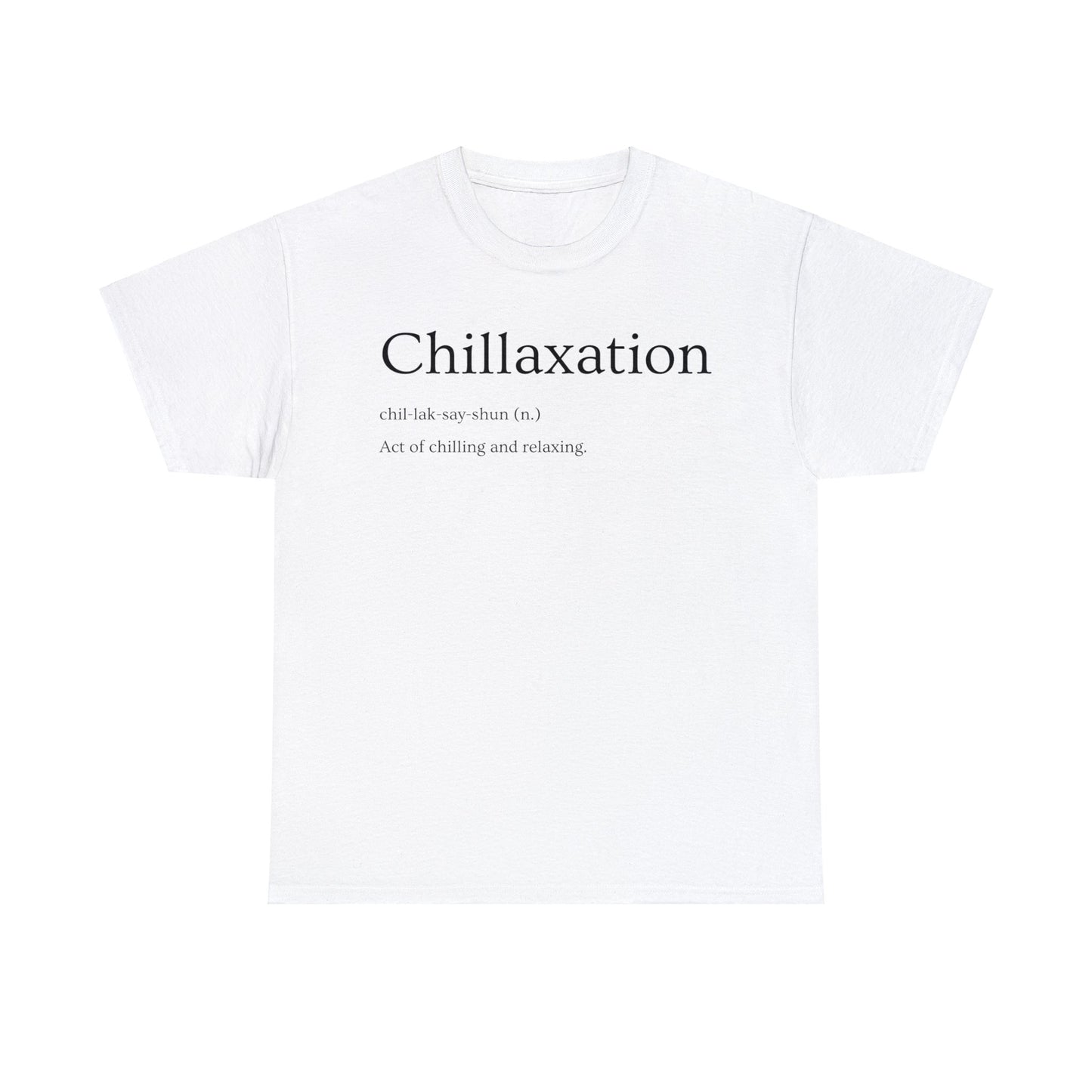Chillaxation Tee